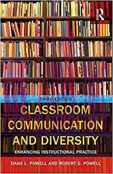 Classroom Communication and Diversity: Enhancing Instructional Practice (Routledge Communicatio...