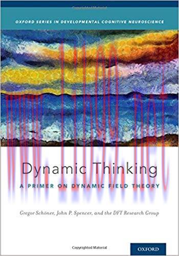 [PDF]Dynamic Thinking - A Primer on Dynamic Field Theory