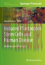[PDF]Induced Pluripotent Stem Cells and Human Disease: Methods and Protocols