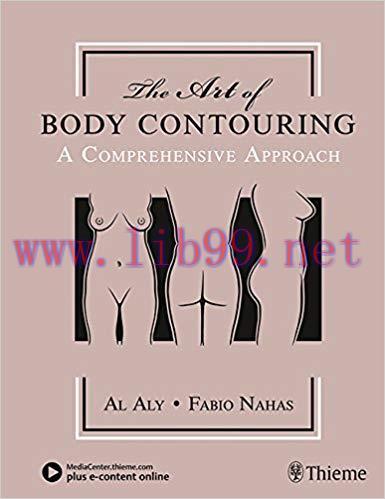 [PDF]The Art of Body Contouring: A Comprehensive Approach [Al Aly] + Videos