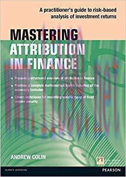 (PDF)Mastering Attribution in Finance: A practitioner&rsquo;s guide to risk-based analysis of investm...