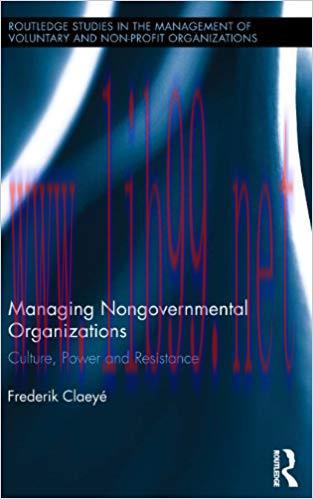 (PDF)Managing Nongovernmental Organizations: Culture, Power and Resistance (Routledge Studies i...