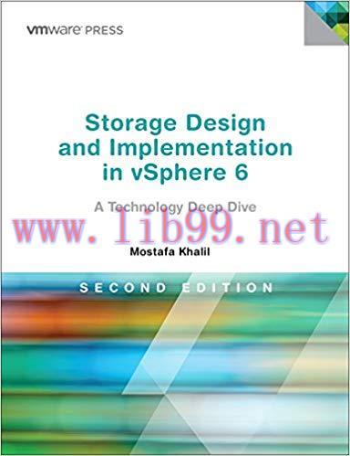 Storage Design and Implementation in vSphere 6: A Technology Deep Dive (VMware Press Technology...