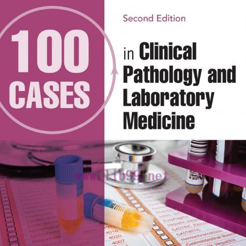 [AME]100 Cases in Clinical Pathology and Laboratory Medicine, 2nd Edition (Original PDF)