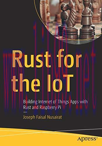 [FOX-Ebook]Rust for the IoT: Building Internet of Things Apps with Rust and Raspberry Pi