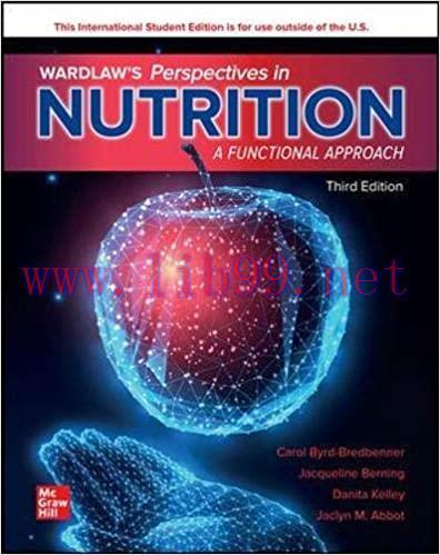 [PDF]ISE EBook Wardlaw’s Perspectives in Nutrition A FUNCTIONAL APPROACH 3E [Carol Byrd-Bredben...