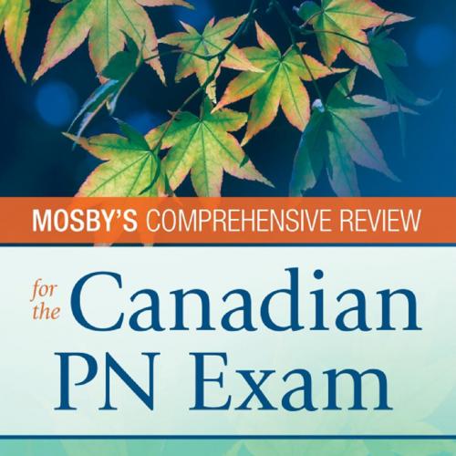 Mosby'S Comprehensive Review for the Canadian PN Exam - Unknown