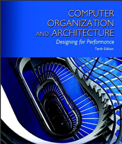 (Solution Manual)Computer Organization and Architecture, 10th Edition William Stallings.zip