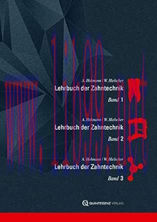 [AME]Lehrbuch der Zahntechnik: Gesamtausgabe: Anatomie, Kieferorthop&auml;die | Prothetik | Werkstof...