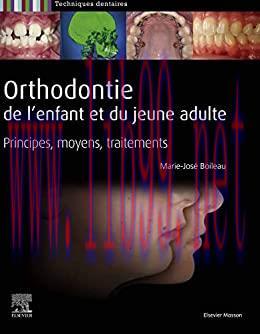 [AME]Orthodontie de l&rsquo;enfant et du jeune adulte: Principes, moyens, traitements (Original PDF)