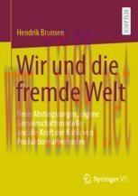 [PDF]Wir und die fremde Welt: Neue Abstiegssorgen, eigene Gemeinschaftsmodelle und die Kraft de...