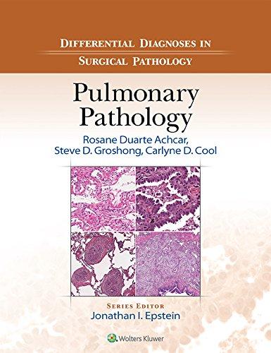 Differential Diagnoses in Surgical Pathology Pulmonary Pathology