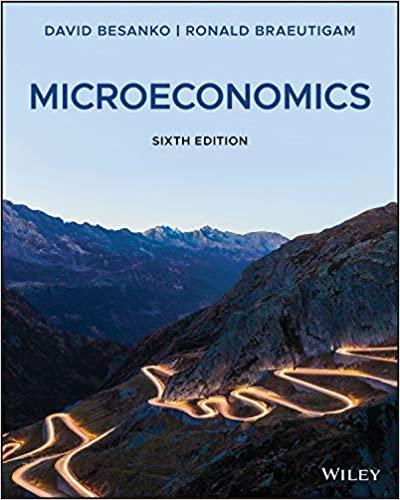 Microeconomics, 6th Edition [David Besanko]