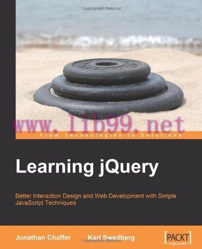 [FOX-Ebook]Learning jQuery: Better Interaction Design and Web Development with Simple JavaScrip...