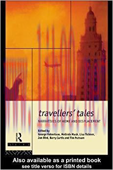 Travellers&rsquo; Tales: Narratives of Home and Displacement (FUTURES: New Perspectives for Cultural ...