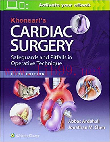 [CHM]Khonsari’s Cardiac Surgery - Safeguards and Pitfalls in Operative Technique 5th Edition