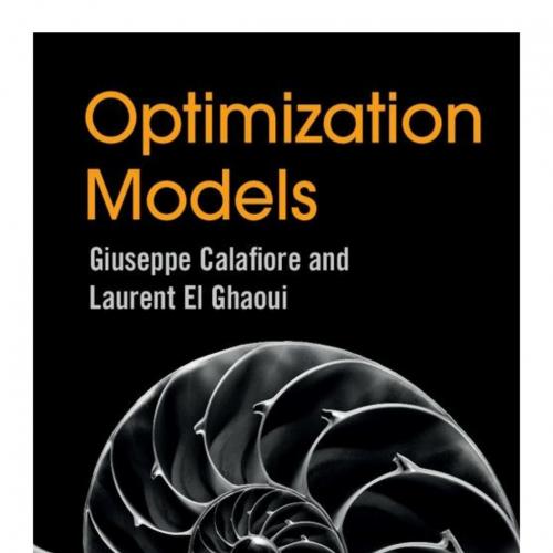 Optimization Models - Giuseppe C. Calafiore & Laurent El Ghaoui