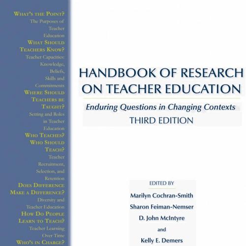 Handbook of Research on Teacher Education-1 - Marilyn Cochran-Smith, Sharon Feiman-Nemser & D. ...