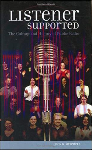 Listener Supported: The Culture and History of Public Radio