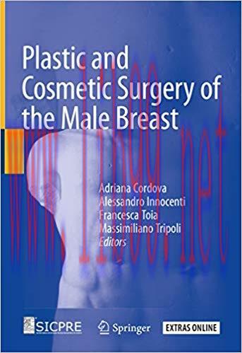 [AME]Plastic and Cosmetic Surgery of the Male Breast 1st ed. 2020 Edition