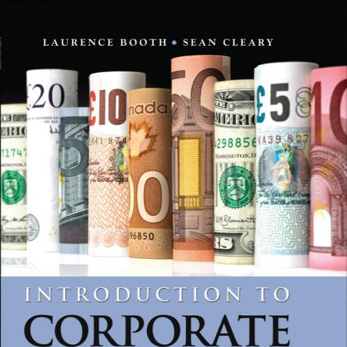 Introduction to Corporate Finance, 3rd Edition by Laurence Booth & Sean Cleary