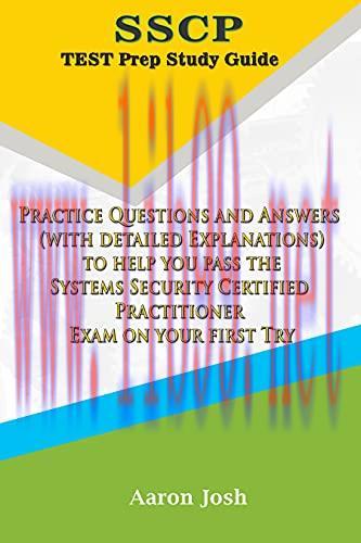 [FOX-Ebook]SSCP Test Prep Study Guide: Practice Questions and Answers (with detailed Explanatio...