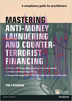 (PDF)Mastering Anti-Money Laundering and Counter-Terrorist Financing: A compliance guide for pr...