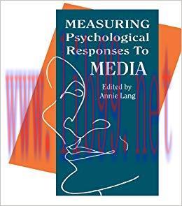 Measuring Psychological Responses To Media Messages (Routledge Communication Series) 1st Editio...