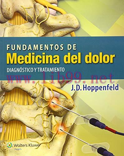 [AME]Fundamentos de medicina del dolor: Diagn&oacute;stico y tratamiento (Spanish Edition) (High Quali...