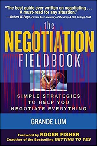 (PDF)The Negotiation Fieldbook: How to Create More Value in Any Negotiation 1st Edition