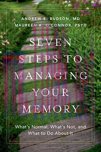 [AME]Seven Steps to Managing Your Memory: What's Normal, What's Not, and What to Do About It (P...