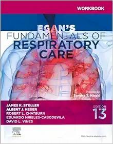 [AME]Workbook for Egan's Fundamentals of Respiratory Care, 13th Edition (True PDF from_ Publish...