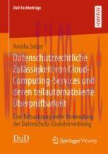 [PDF]Datenschutzrechtliche Zul&auml;ssigkeit von Cloud-Computing-Services und deren teilautomatisier...