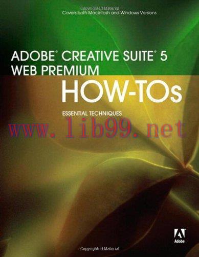 [FOX-Ebook]Adobe Creative Suite 5 Web Premium How-Tos: 100 Essential Techniques