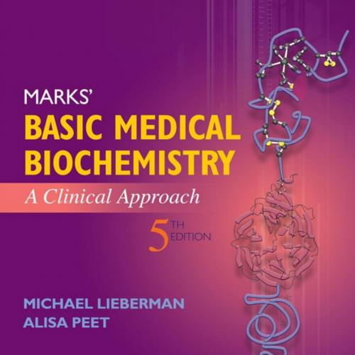 Marks Basic Medical Biochemistry A Clinical Approach 5th Edition