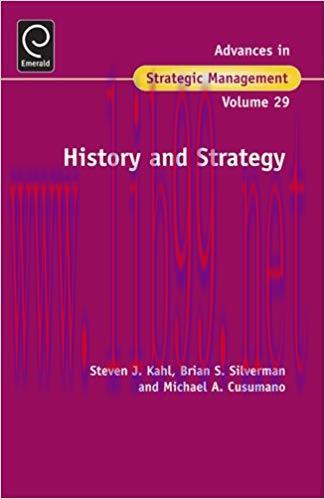 (PDF)History and Strategy (Advances in Strategic Management Book 29)