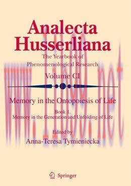 [AME]Memory in the Ontopoiesis of Life: Book One. Memory in the Generation and Unfolding of Lif...