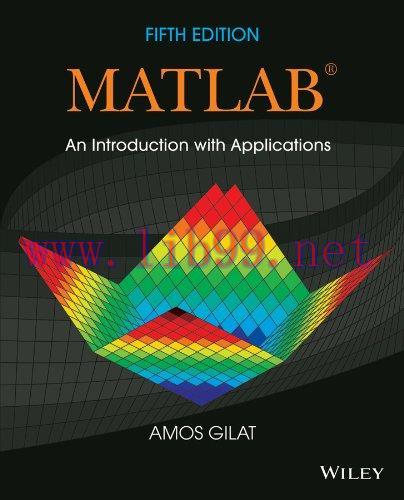 [FOX-Ebook]MATLAB: An Introduction with Applications, 5th Edition