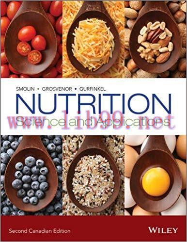 [PDF]Nutrition: Science and Applications, 2nd Canadian Edition [Lori A. Smolin]