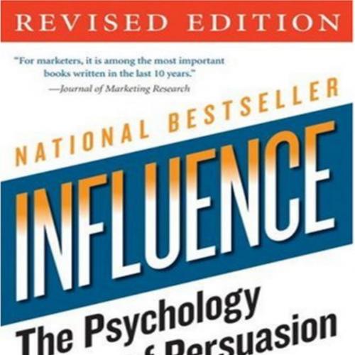 Influence The Psychology of Persuasion (Collins Business Essentials) Revised Edition - Robert B...