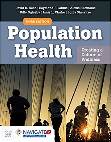 Population Health Creating a Culture of Wellness 3rd Edition