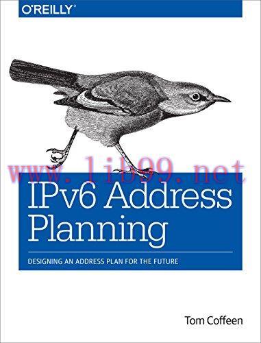 [FOX-Ebook]IPv6 Address Planning: Designing an Address Plan for the Future