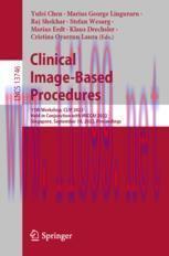 [PDF]Clinical Image-Based Procedures: 11th Workshop, CLIP 2022, Held in Conjunction with MICCAI...