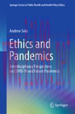 [PDF]Ethics and Pandemics: Interdisciplinary Perspectives on COVID-19 and Future Pandemics