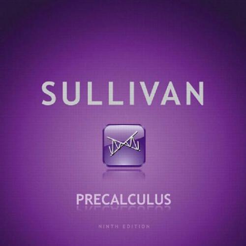 Precalculus 9th Edition by Sullivan