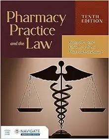 [AME]Pharmacy Practice and the Law, 10th Edition (Original PDF)