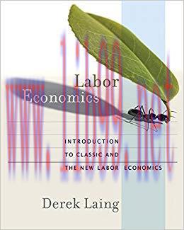 (PDF)Labor Economics: Introduction to Classic and the New Labor Economics