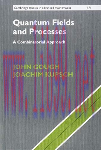 [FOX-Ebook]Quantum Fields and Processes: A Combinatorial Approach