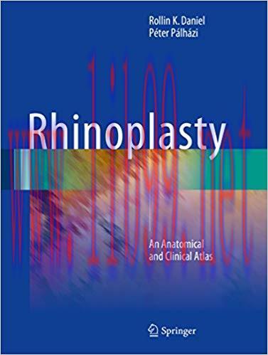 (PDF)Rhinoplasty: An Anatomical and Clinical Atlas 1st ed. 2018 Edition