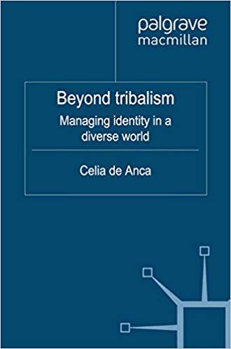 (PDF)Beyond Tribalism Managing Identities in a Diverse World (IE Business Publishing) 2012 Edit...